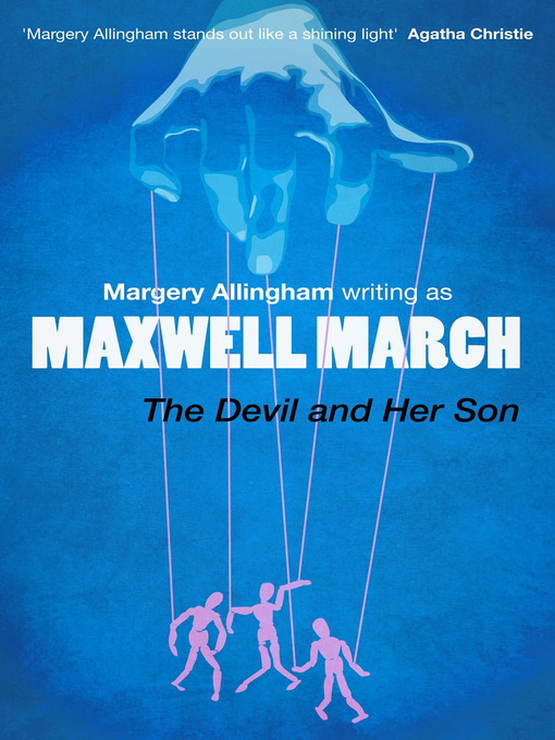 Title details for The Devil and Her Son by Margery Allingham - Available
